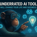 10 Underrated AI Tools That Will Change Your Life and Business