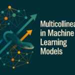 Multicollinearity in Machine Learning Models