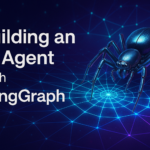 Building an AI Agent with LangGraph