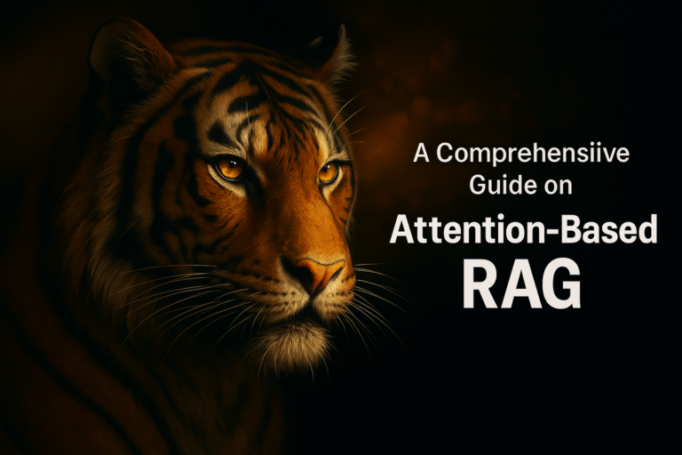 A Comprehensive Guide on Attention-Based RAG
