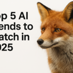 Top 5 AI Trends to Watch in 2025