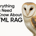 Everything You Need to Know About HTML RAG
