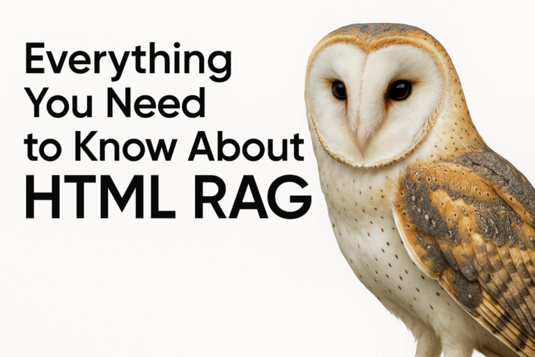 Everything You Need to Know About HTML RAG