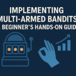 Implementing Multi-Armed Bandits: A Beginner’s Hands-on Guide
