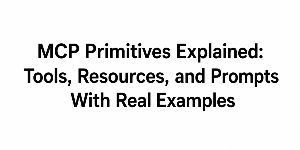 mcp tools resources prompts explained